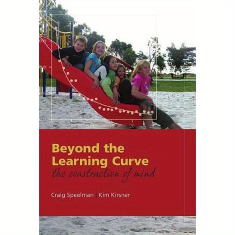 Beyond the Learning Curve: The Construction of Mind