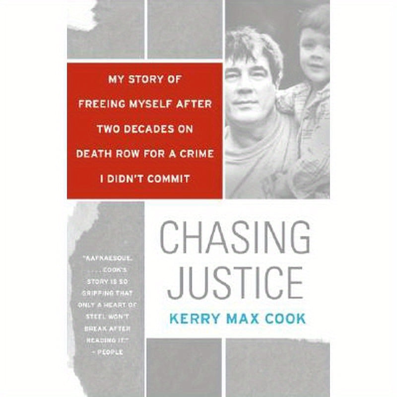 Chasing Justice: My Story of Freeing Myself After Two Decades on Death Row for a Crime I Didn't Commit