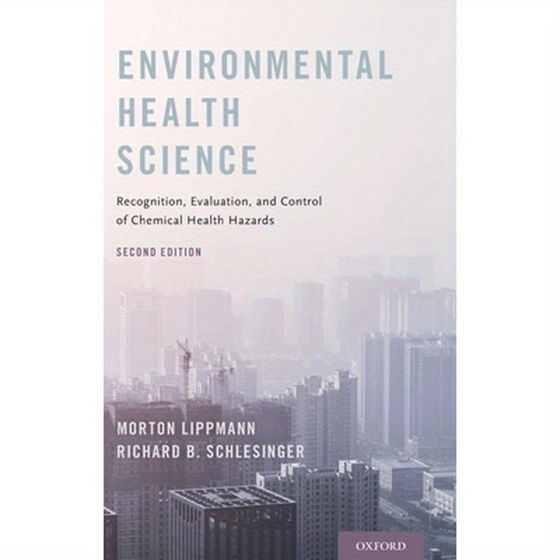 Environmental Health Science: Recognition, Evaluation, and Control of Chemical Health Hazards (UK)