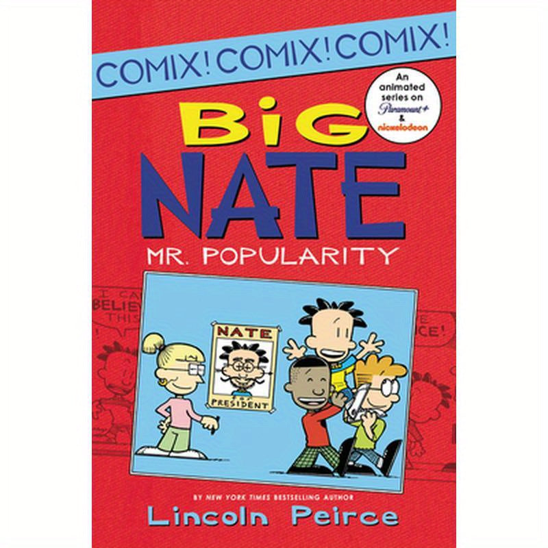 Big Nate: Mr. Popularity