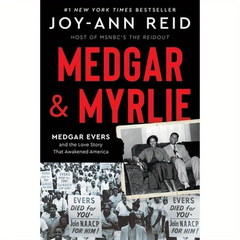 Medgar and Myrlie: Medgar Evers and the Love Story That Awakened America