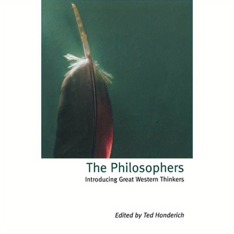 The Philosophers: Introducing Great Western Thinkers