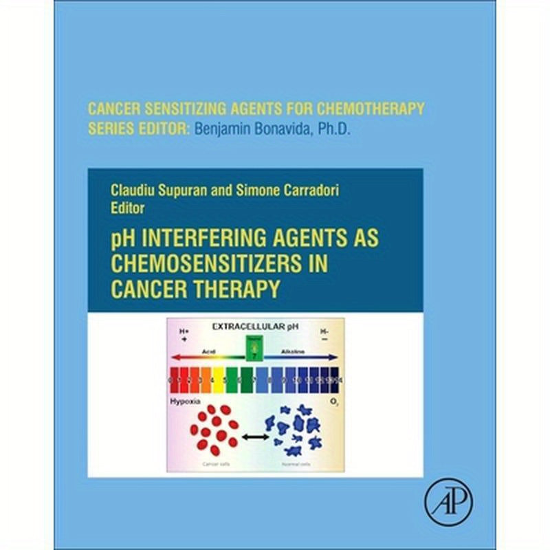 Ph-Interfering Agents as Chemosensitizers in Cancer Therapy: Volume 10