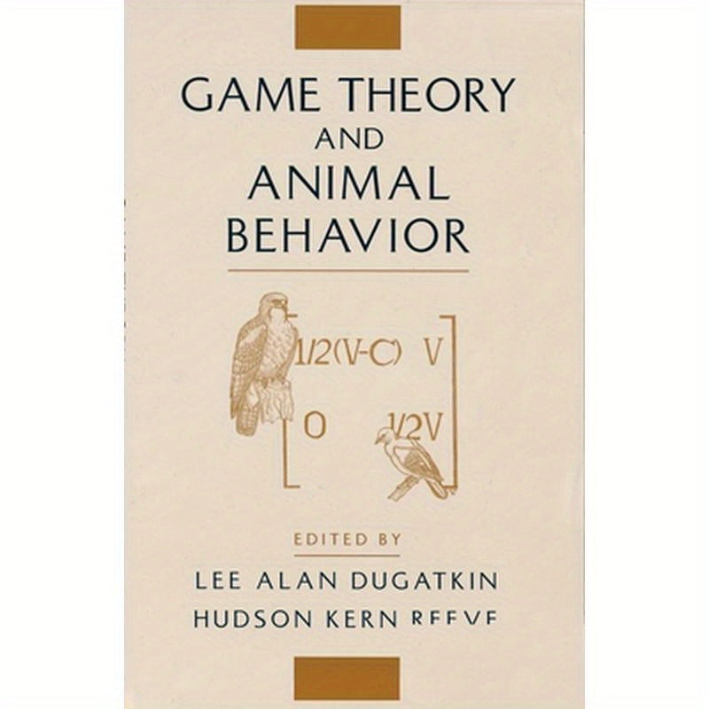 Game Theory and Animal Behavior
