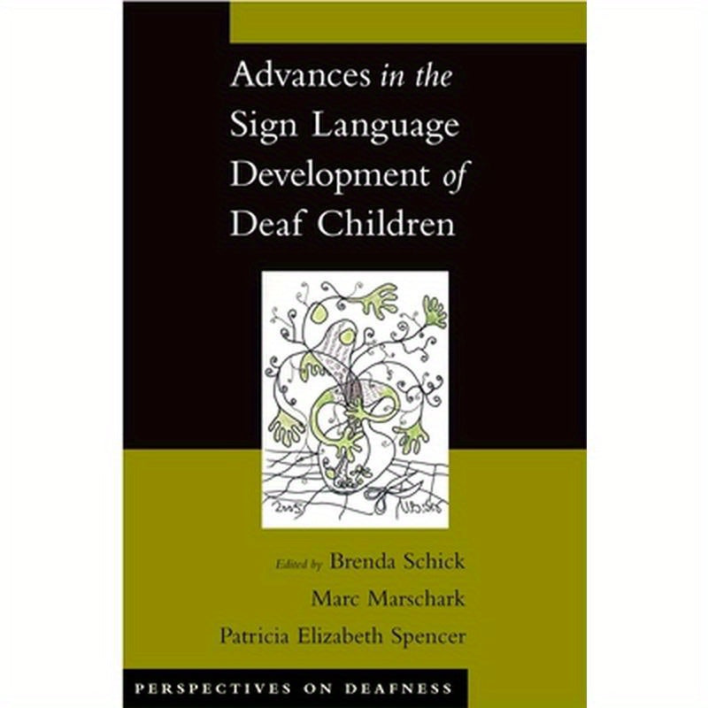 Advances in the Sign Language Development of Deaf Children