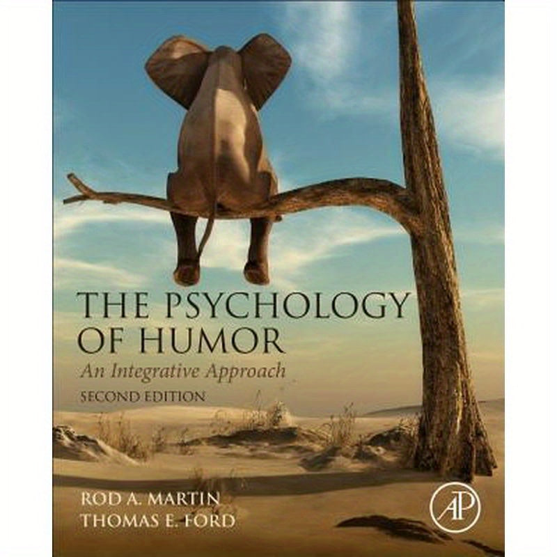 The Psychology of Humor: An Integrative Approach