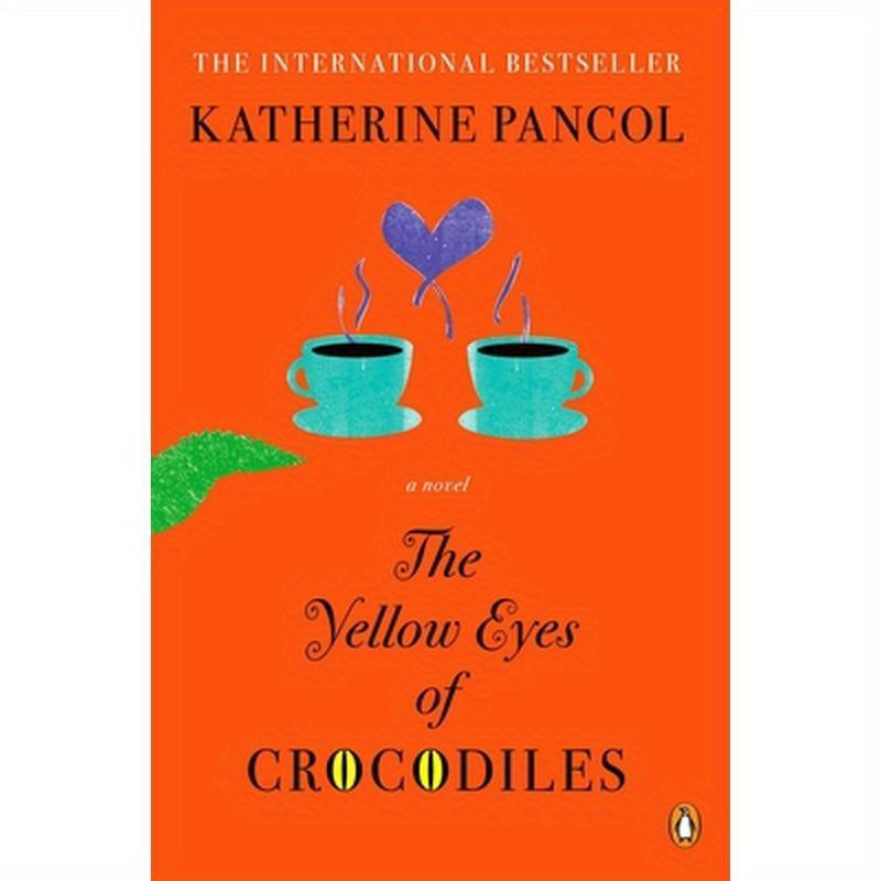 The Yellow Eyes of Crocodiles