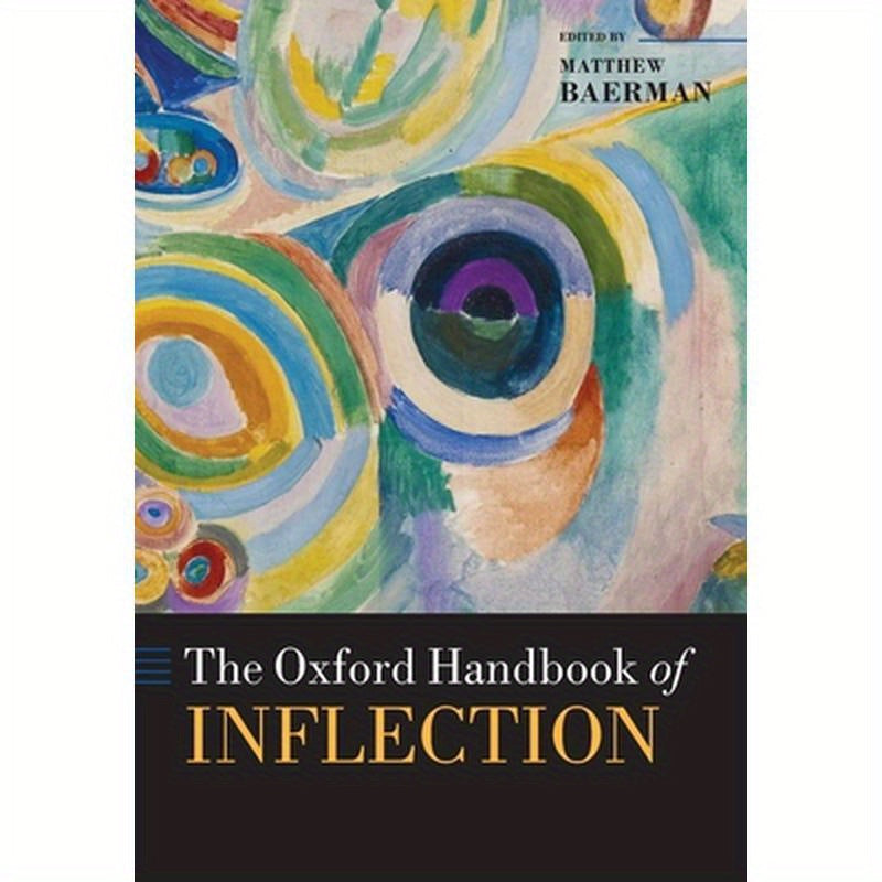 The Oxford Handbook of Inflection