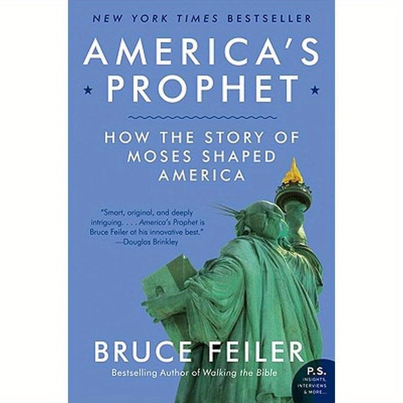 America's Prophet: How the Story of Moses Shaped America