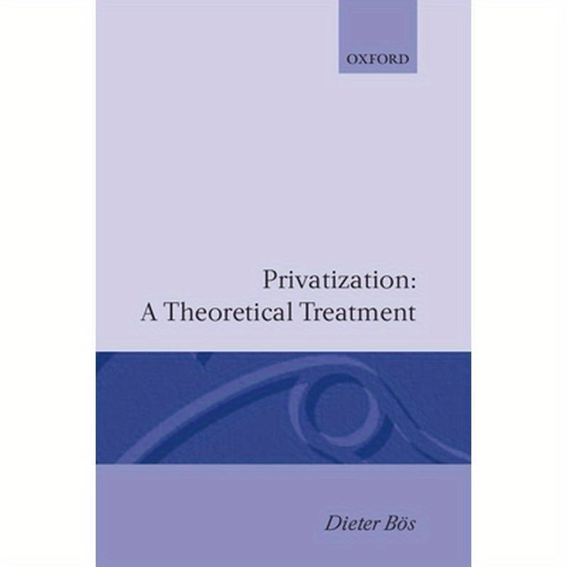 Privatization: A Theoretical Treatment