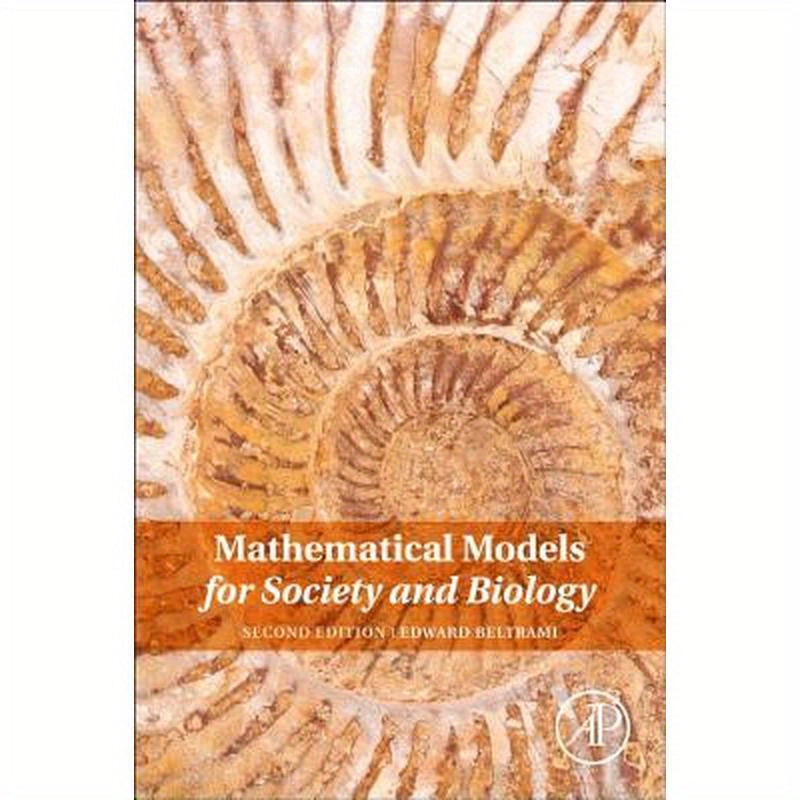 Mathematical Models for Society and Biology