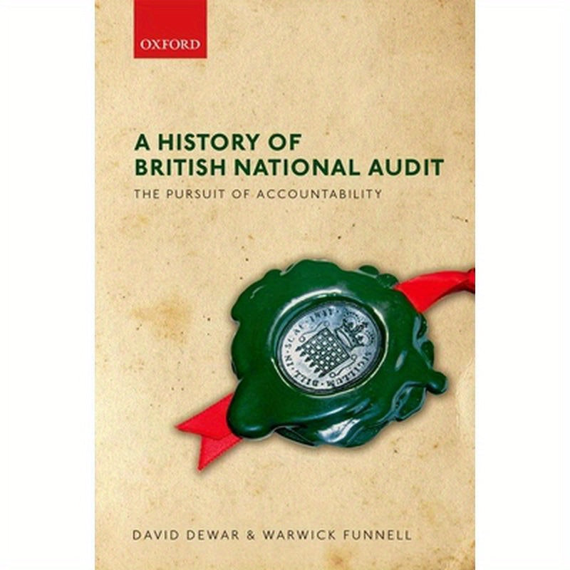Pursuit of Accountability: A History of the National Audit Office