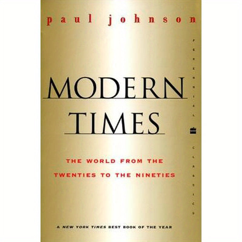 Modern Times Revised Edition: World from the Twenties to the Nineties, the