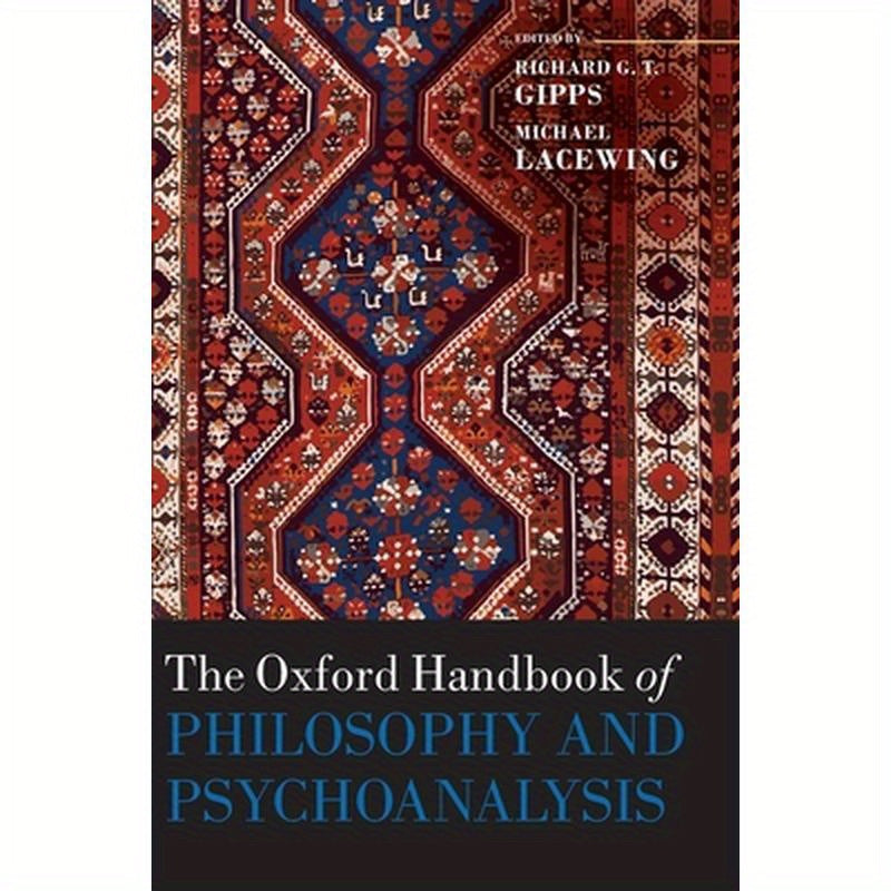 Oxford Handbook of Philosophy and Psychoanalysis