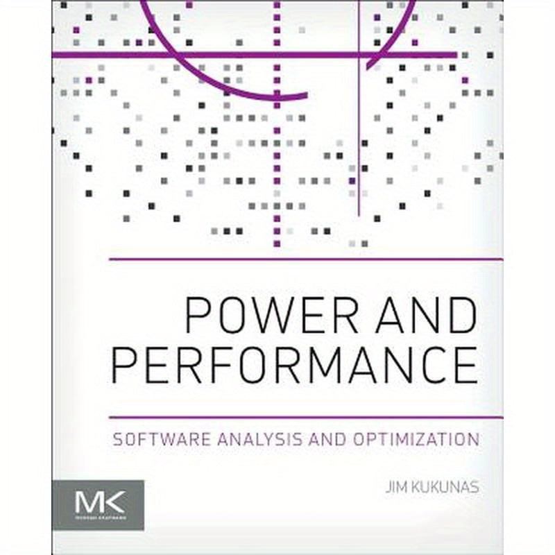 Power and Performance: Software Analysis and Optimization