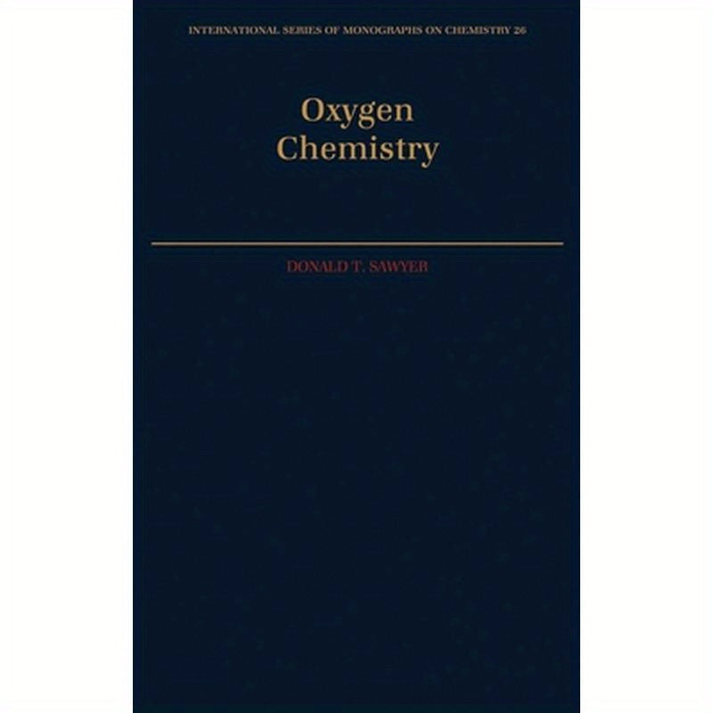 Oxygen Chemistry
