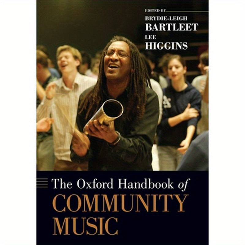 The Oxford Handbook of Community Music