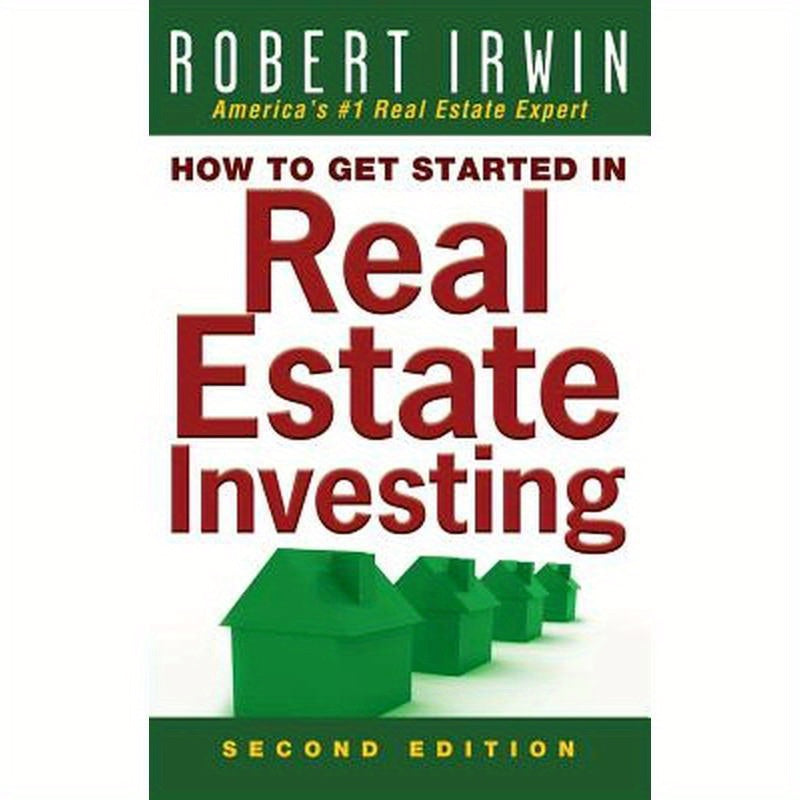 How to Get Started in Real Estate Investing