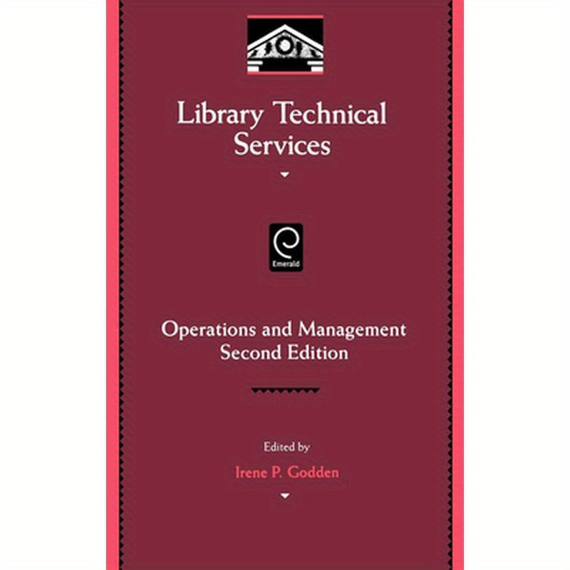 Library Technical Services: Operations and Management