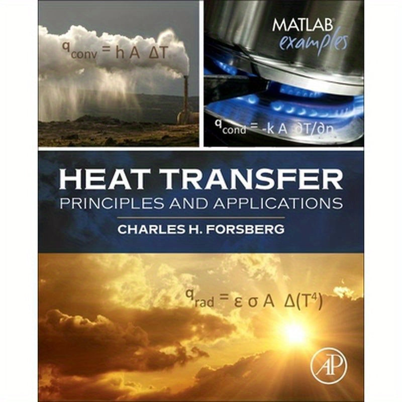 Heat Transfer Principles and Applications