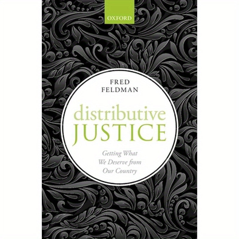 Distributive Justice: Getting What We Deserve from Our Country