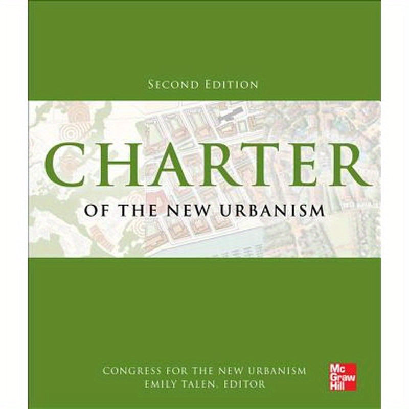 Charter of the New Urbanism, 2nd Edition
