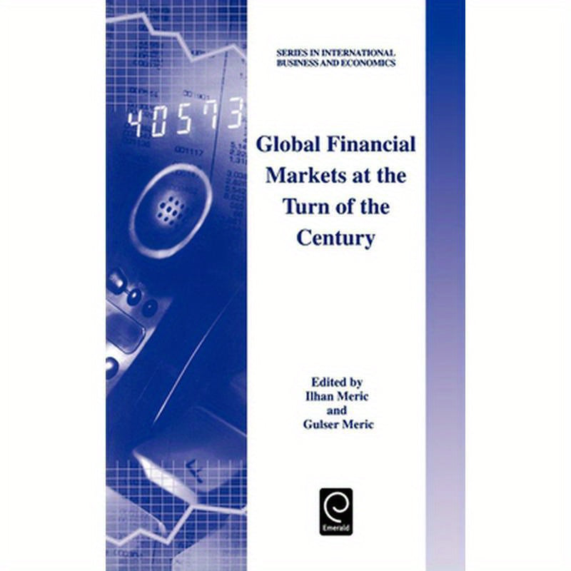 Global Financial Markets at the Turn of the Century