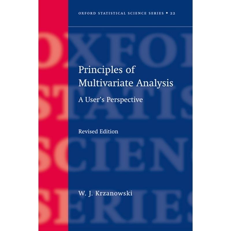 Principles of Multivariate Analysis: A User's Perspective