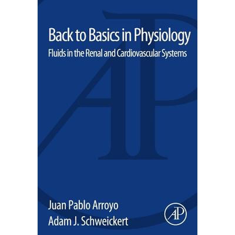 Back to Basics in Physiology: Fluids in the Renal and Cardiovascular Systems