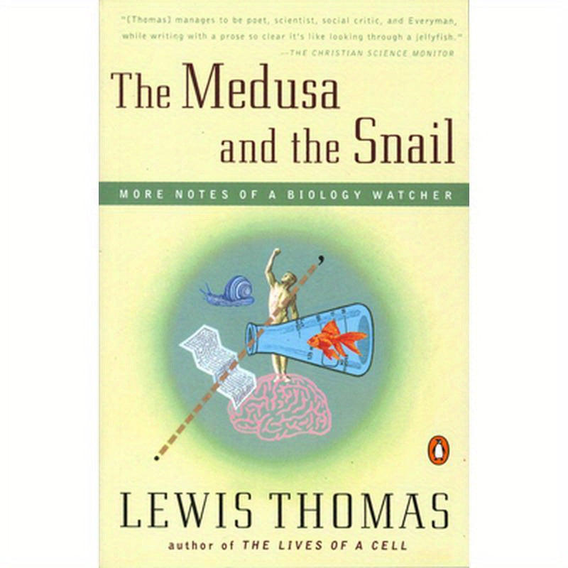 The Medusa and the Snail: More Notes of a Biology Watcher