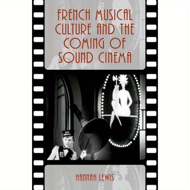 French Musical Culture and the Coming of Sound Cinema