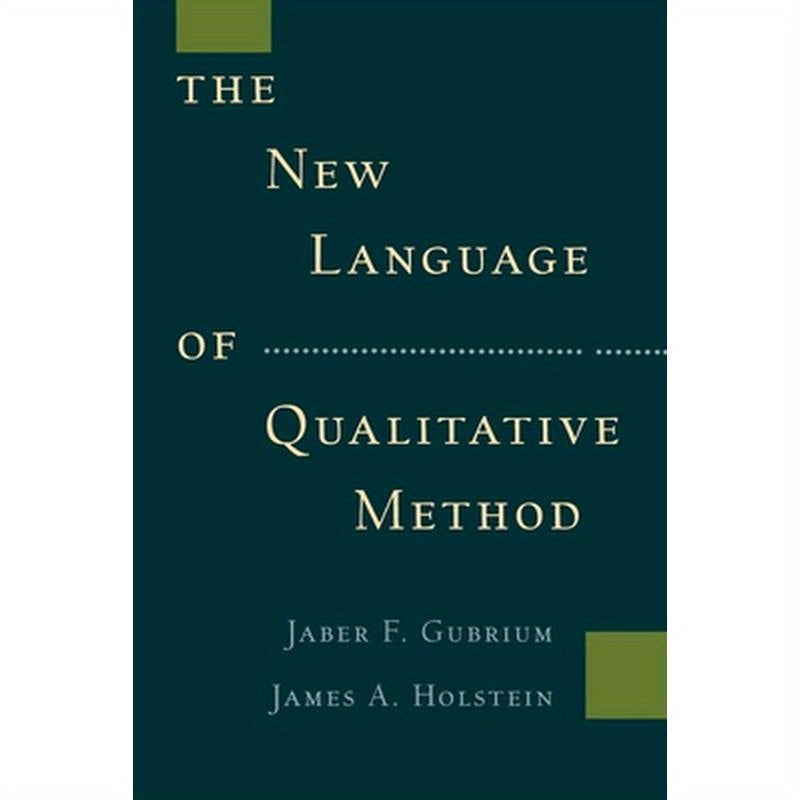The New Language of Qualitative Method
