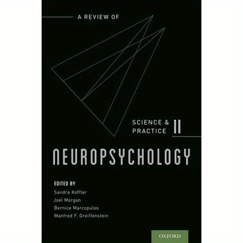 Neuropsychology: A Review of Science and Practice, Vol. 2