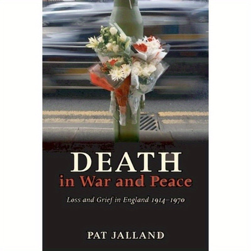 Death in War & Peace C