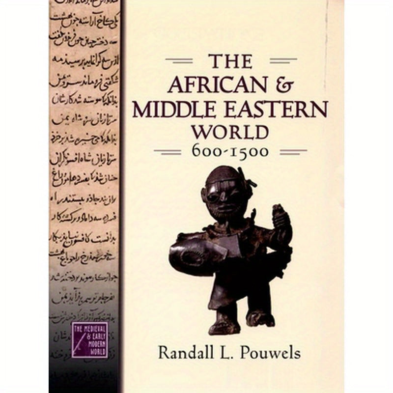 African and Middle Eastern World, 600-1500