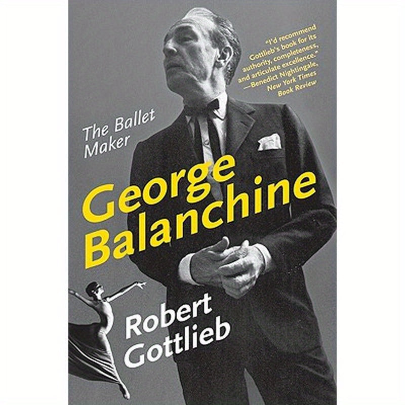 George Balanchine: The Ballet Maker
