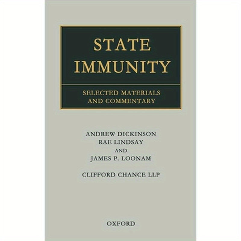 State Immunity: Selected Materials and Commentary