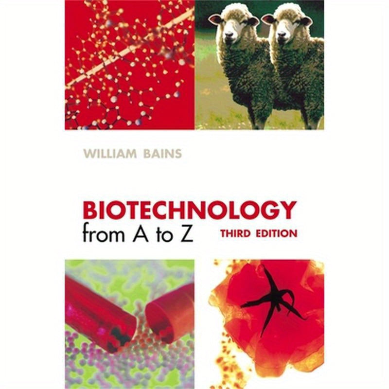 Biotechnology from A to Z