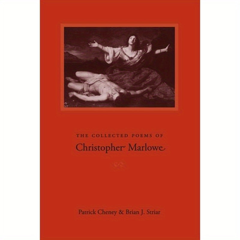 The Collected Poems of Christopher Marlowe