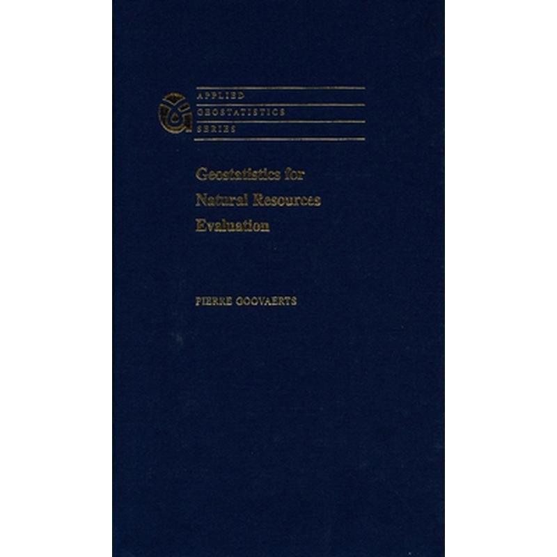 Geostatistics for Natural Resources Evaluation