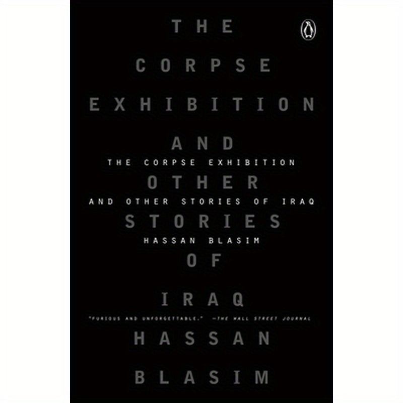 The Corpse Exhibition: And Other Stories of Iraq