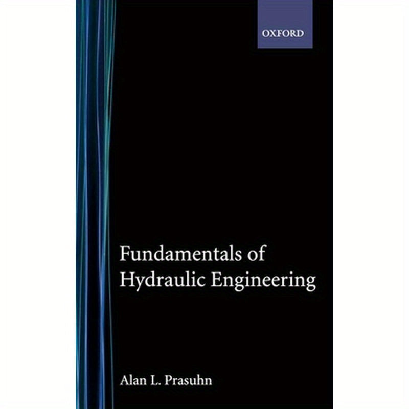 Fundamentals of Hydraulic Engineering