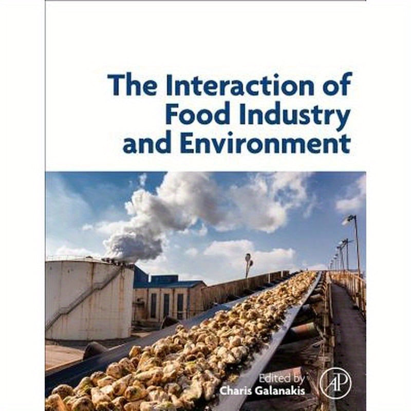The Interaction of Food Industry and Environment