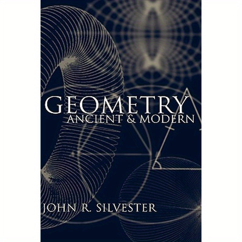 Geometry: Ancient and Modern