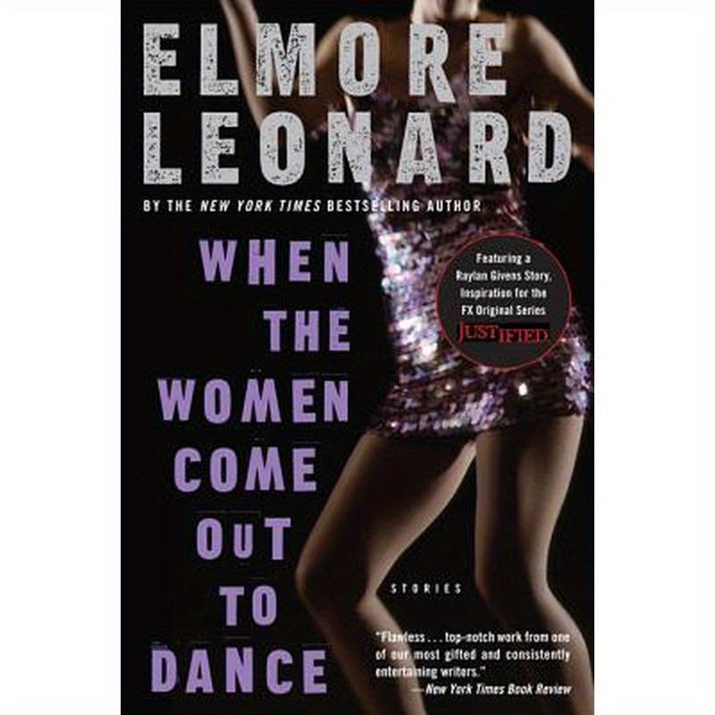 When the Women Come Out to Dance: Stories