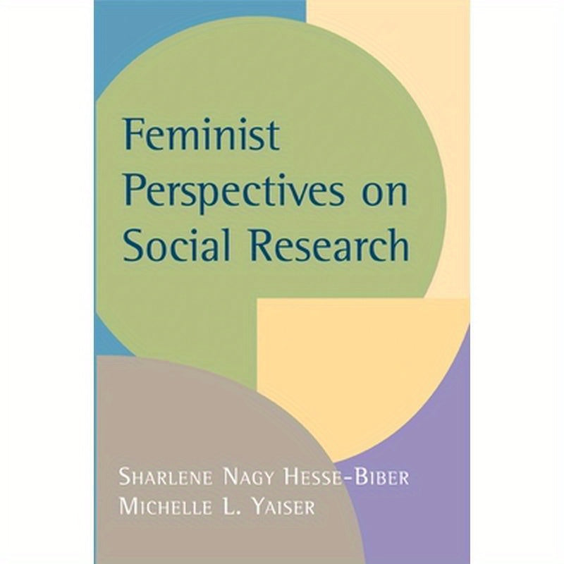 Feminist Perspectives on Social Research