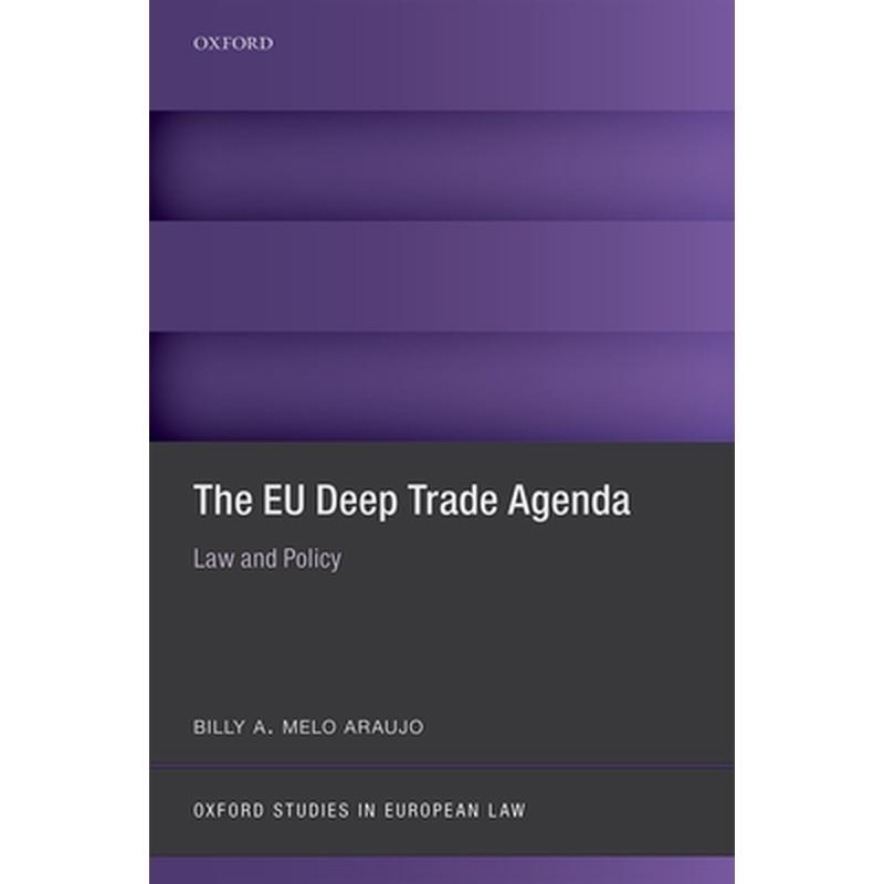 Eu Deep Trade Agenda: Law and Policy