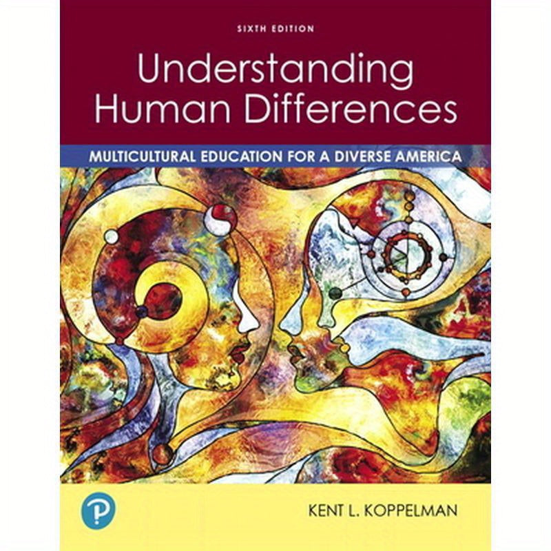 Understanding Human Differences: Multicultural Education for a Diverse America