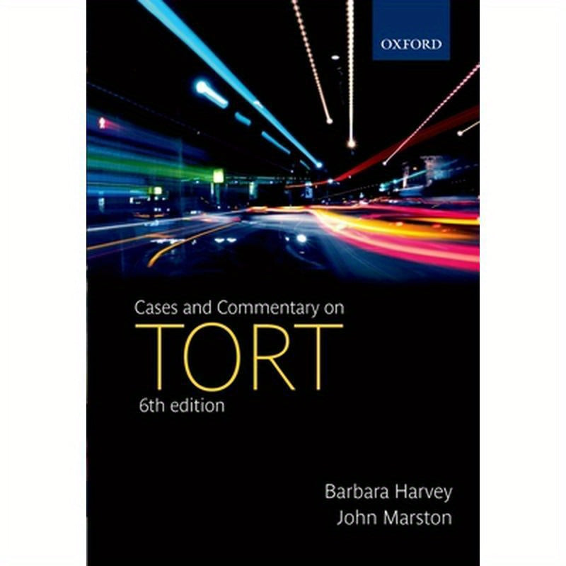 Cases & Commentary on Tort 6e P