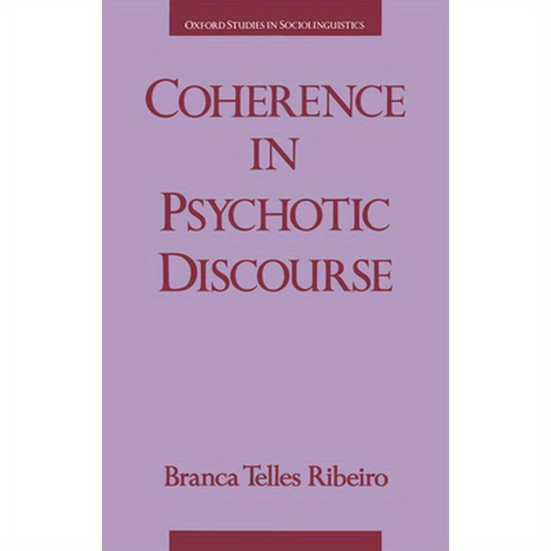 Coherence in Psychotic Discourse
